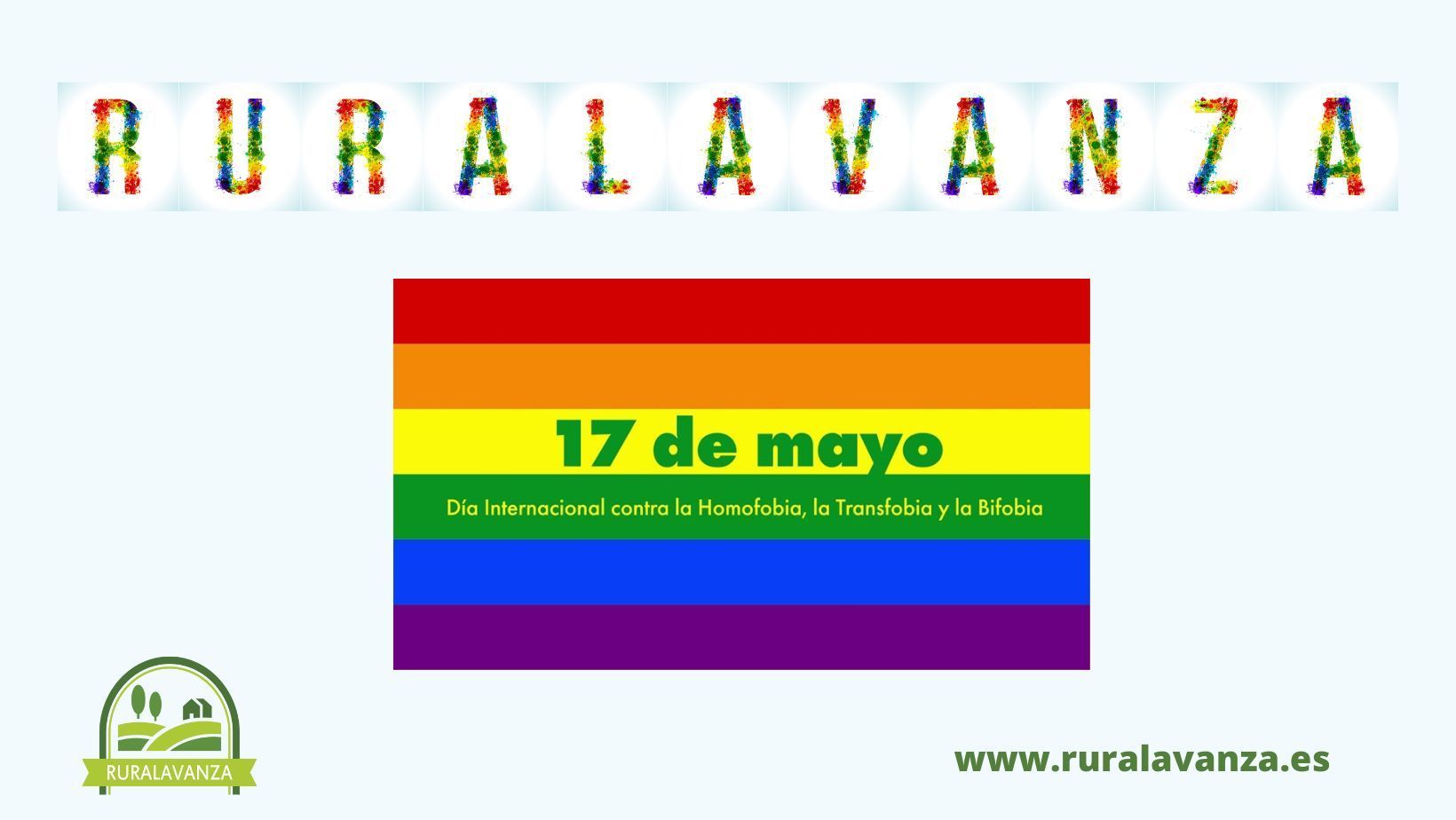 17 de mayo Día Internacional contra la LGTBI fobia Ruralavanza